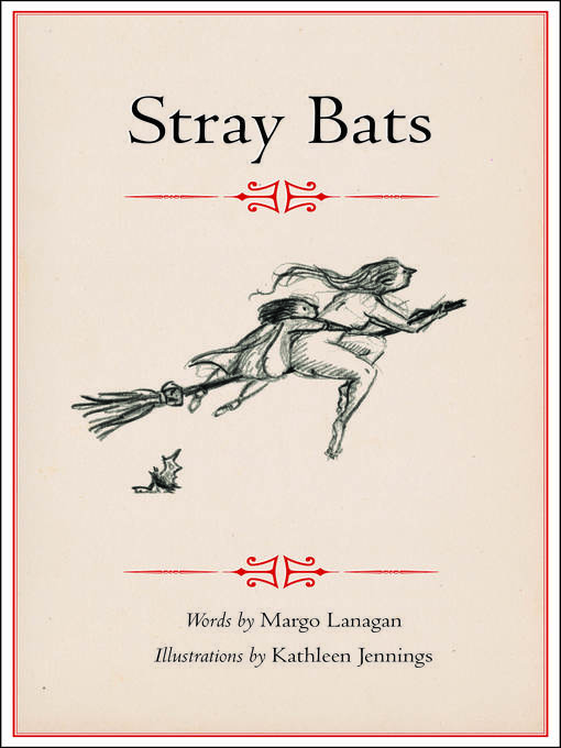 Title details for Stray Bats by Margo Lanagan - Available